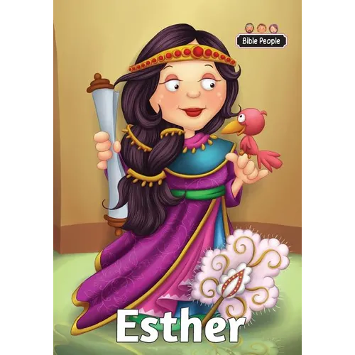 Esther - Bible People: The story of Esther