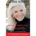 Creating What's Next: Gracefully
