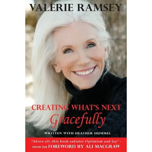 Creating What's Next: Gracefully