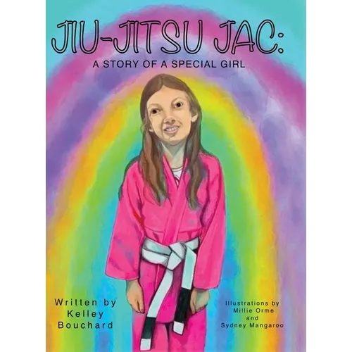 Jiu-Jitsu Jac: A Story of a Special Girl