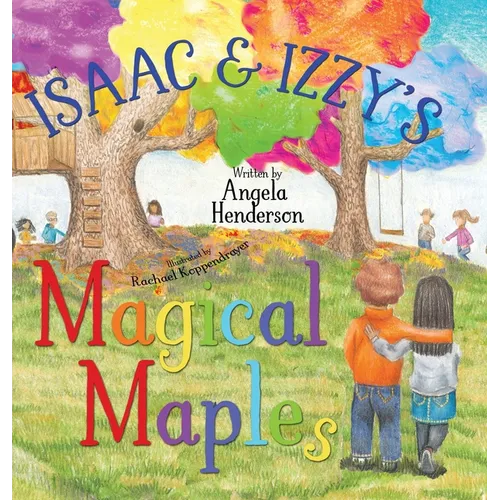 Isaac and Izzy's Magical Maples