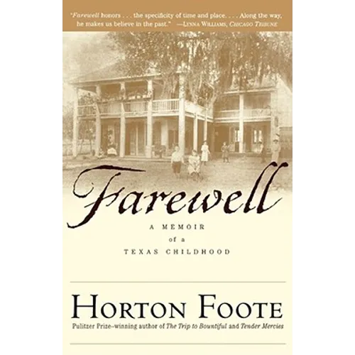 Farewell: A Memoir of a Texas Childhood