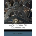 A Criticism of Darwinism