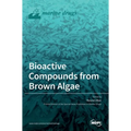 Bioactive Compounds from Brown Algae