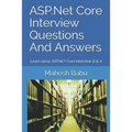 ASP.Net Core Interview Questions And Answers: Learn some ASP.NET Core Interview Q & A