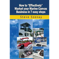 How to Effectively Market your Marine Canvas Business in 7 easy steps