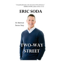 Two-Way Street: An American Success Story