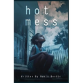Hot Mess