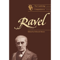 The Cambridge Companion to Ravel