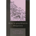 Bias in Psychiatric Diagnosis