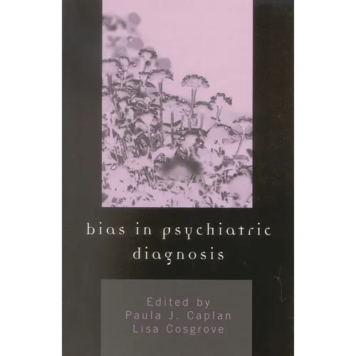 Bias in Psychiatric Diagnosis