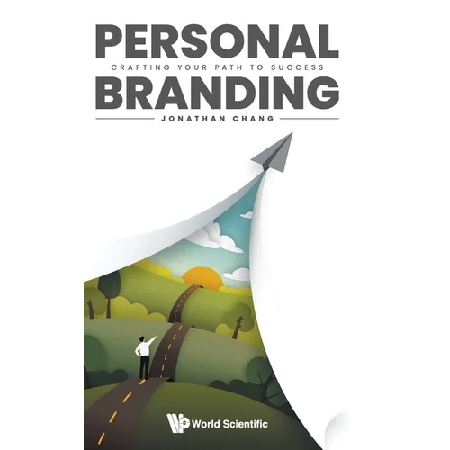 Personal Branding: Crafting Your Path to Success