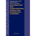 Mathematical and Computational Models for Congestion Charging