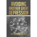 Avoiding Another Great Depression