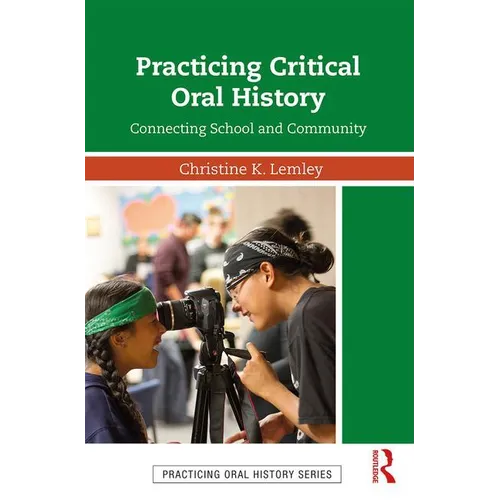 Practicing Critical Oral History: Connecting School and Community