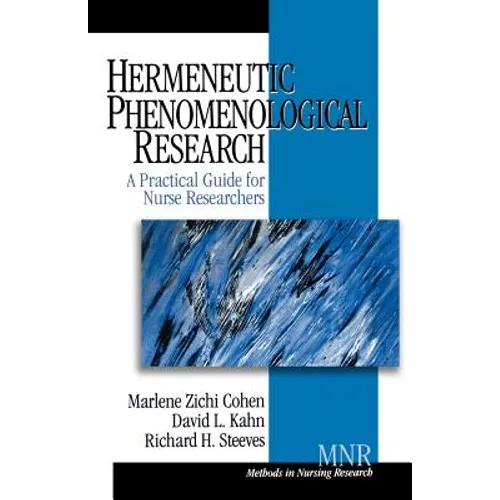 Hermeneutic Phenomenological Research: A Practical Guide for Nurse Researchers