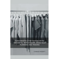 Fundamentals for Fashion Retail Arithmetic, Merchandise Assortment Planning and Trading