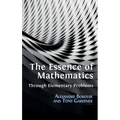 The Essence of Mathematics Through Elementary Problems