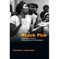 Black Fire: One Hundred Years of African American Pentecostalism