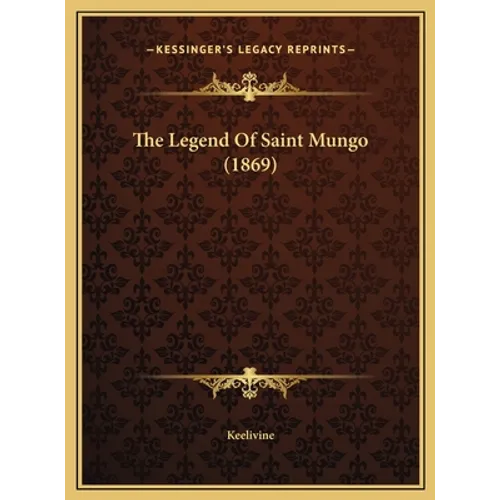 The Legend Of Saint Mungo (1869)