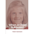 When A Child Is Abused