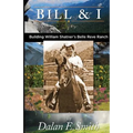 Bill and I: Building William Shatner's Belle Reve Ranch