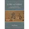 Lore and Verse: Poems on History in Early Medieval China