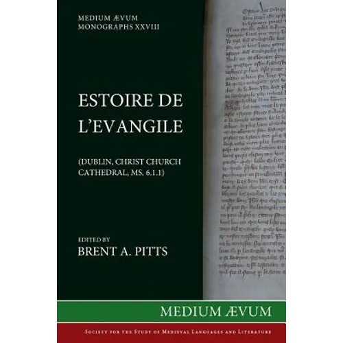 Estoire de l'Evangile (Dublin, Christ Church Cathedral, MS. C6. 1. 1)