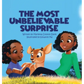 The Most Unbelievable Surprise