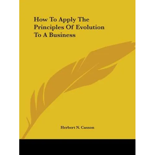 How To Apply The Principles Of Evolution To A Business