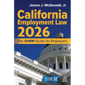 California Employment Law 2026: The Shrm Guide for Employers