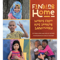 Finding Home: Words from Kids Seeking Sanctuary