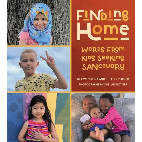 Finding Home: Words from Kids Seeking Sanctuary