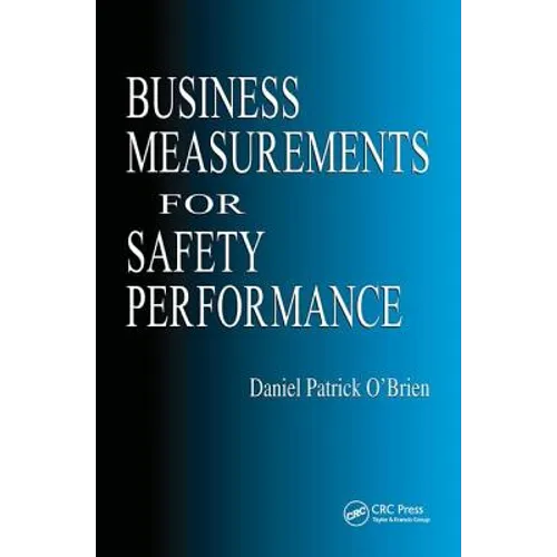 Business Measurements for Safety Performance