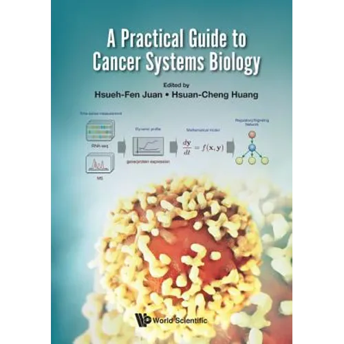A Practical Guide to Cancer Systems Biology