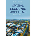 Spatial Economic Modelling: An Introduction to Key Competition Models