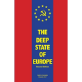 The Deep State of Europe: Requiem for a Dream