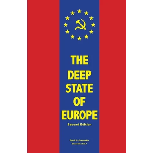 The Deep State of Europe: Requiem for a Dream