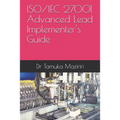 ISO/IEC 27001 Advanced Lead Implementer's Guide