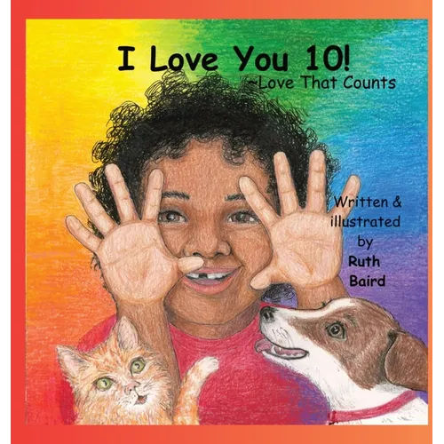 I Love You 10!: Love That Counts