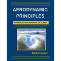 Aerodynamic Principles: A Physical Explanation of Flight