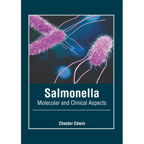 Salmonella: Molecular and Clinical Aspects