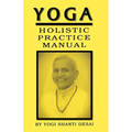 Yoga Holistic Practice Manual