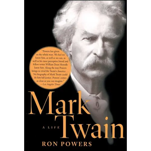 Mark Twain: A Life