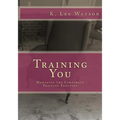 Training You: Managing the Corporate Training Function
