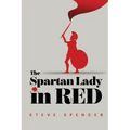 The Spartan Lady in Red
