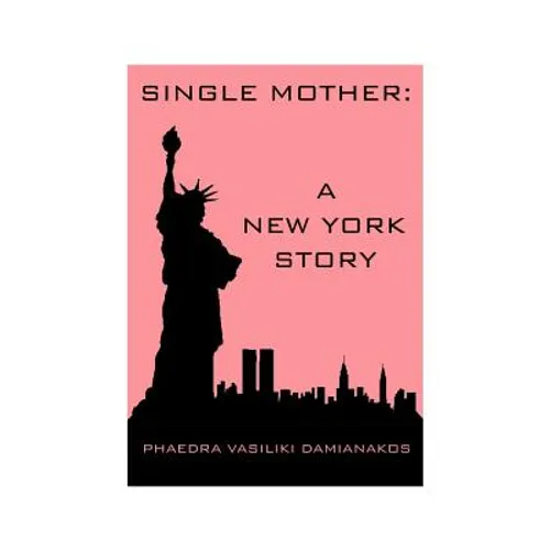Single Mother: A New York Story