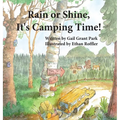 Rain or Shine, It's Camping Time!
