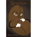 Gracious