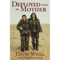 Deployed with my Mother